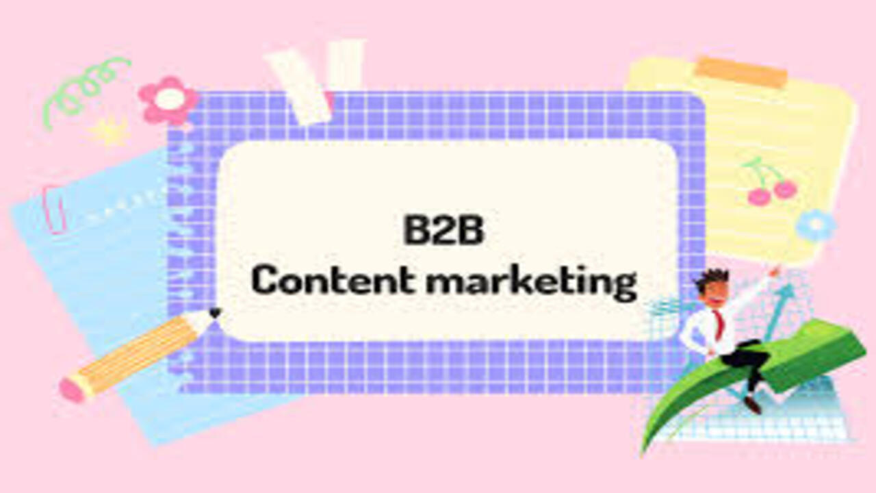 Content Marketing B2B là gì? Xây dựng chiến lược Content này