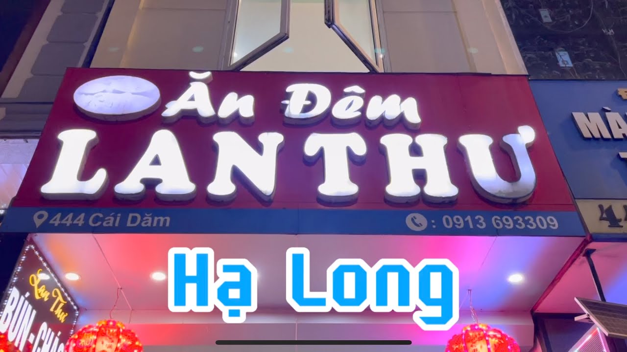 Quán ăn Đêm Lan Thư (nightlife restaurant) I Hạ Long I Quảng Ninh I Vietnam I Thang Vu