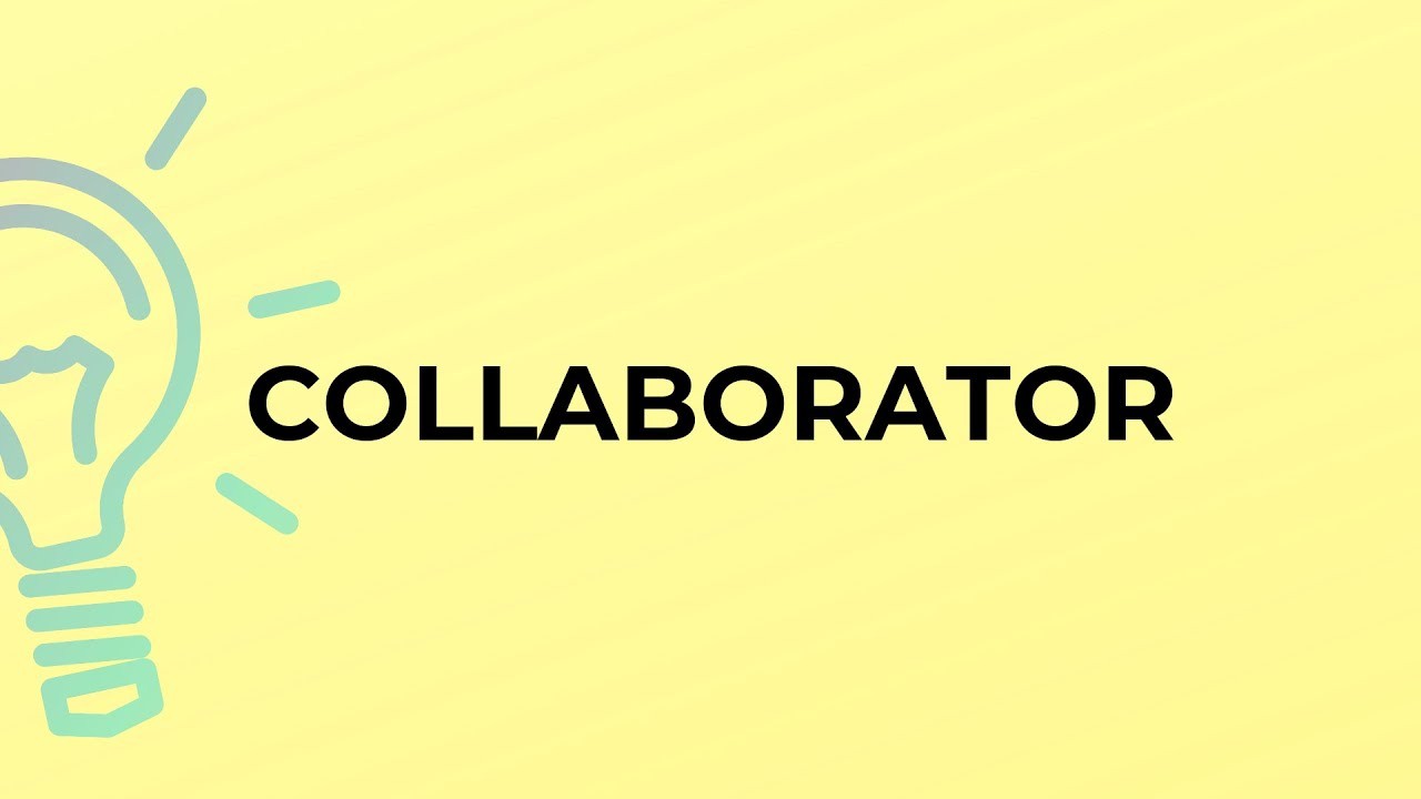 How To Become A Better Collaborator