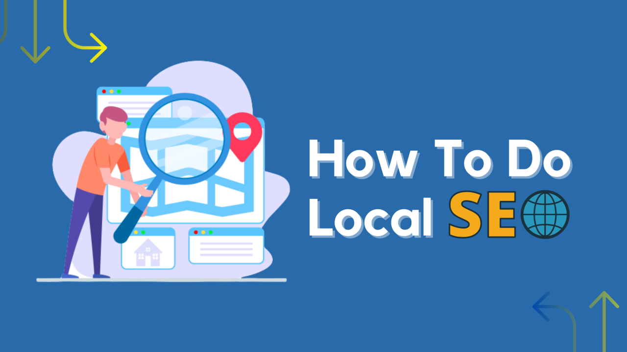SEO địa phương: Cách thực hiện SEO địa phương cho doanh nghiệp của bạn