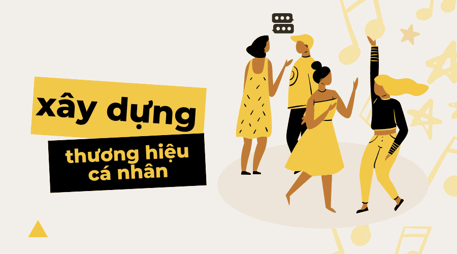 Cách xây dựng thương hiệu cá nhân